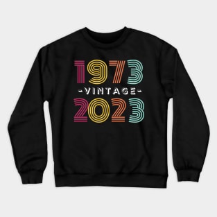 1973 Vintage 2023, 50th Birthday Anniversary, Colorful Retro Crewneck Sweatshirt